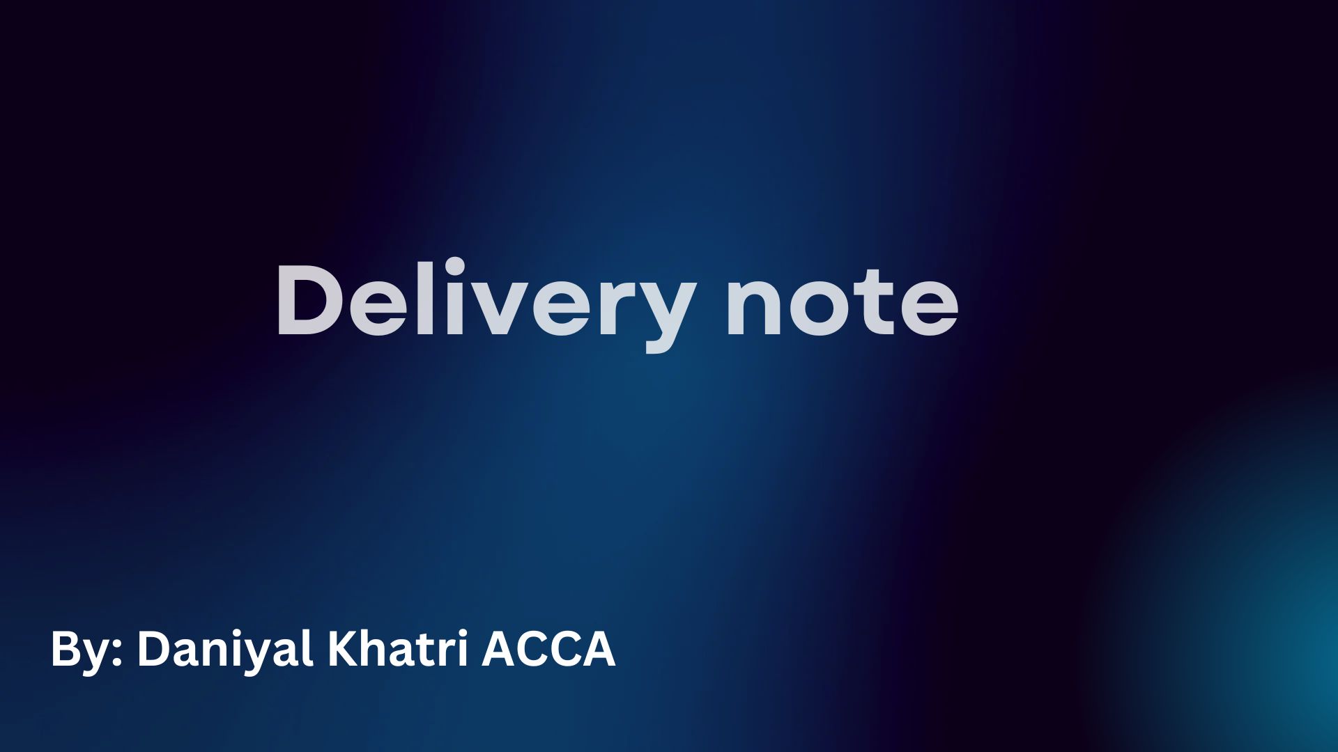 Delivery note (detailed explanation) - Accounting with clarity