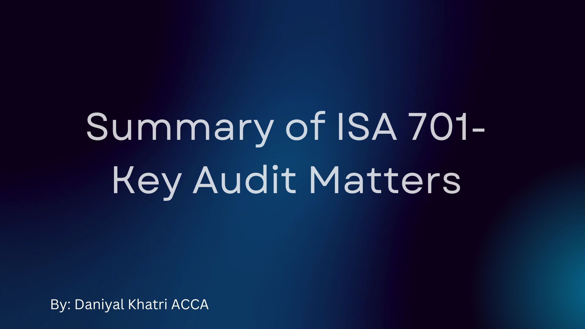 Isa Key Summary of ISA 701 – Key audit matters - Accounting with clarity