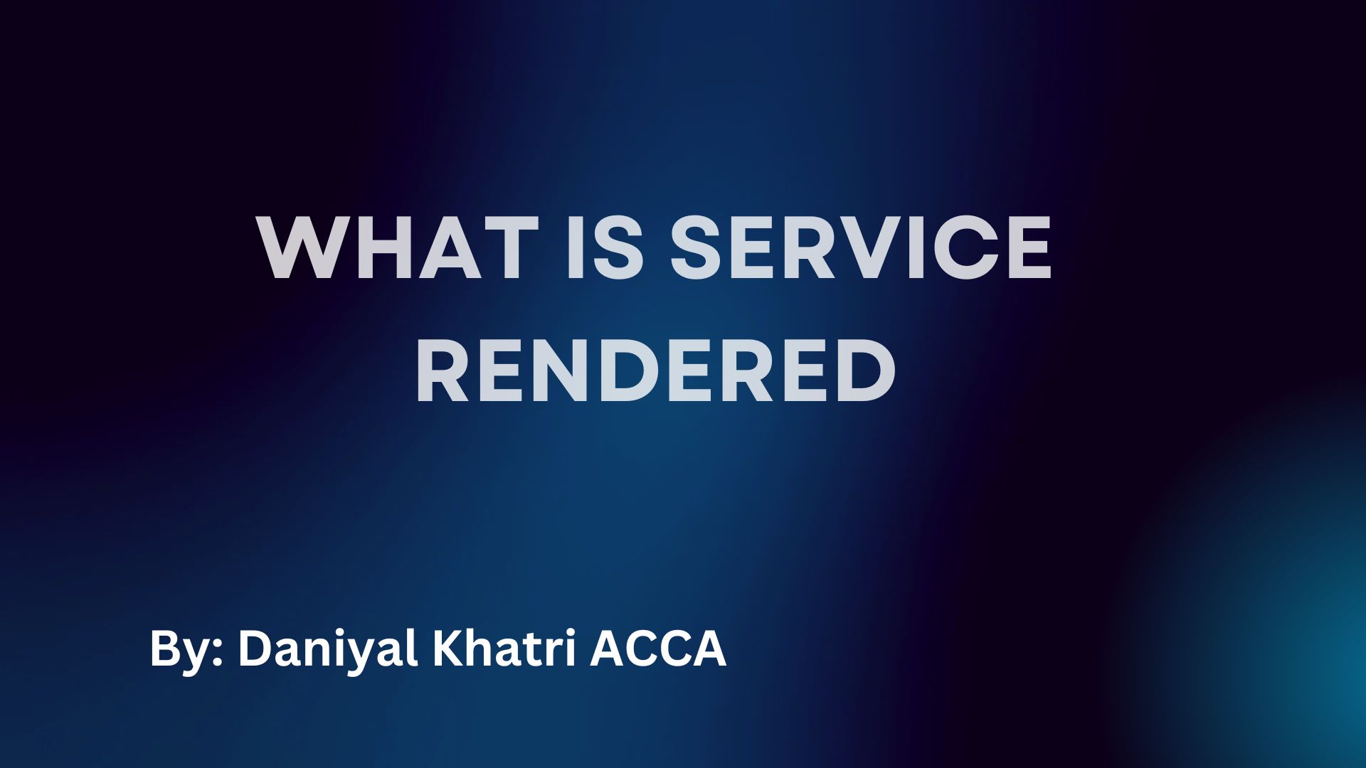 Service Rendarded Page What is service rendered? - Accounting with clarity
